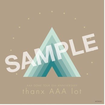AAA DOME TOUR 15th ANNIVERSARY -thanx AAA lot-」DVD & Blu-ray 
