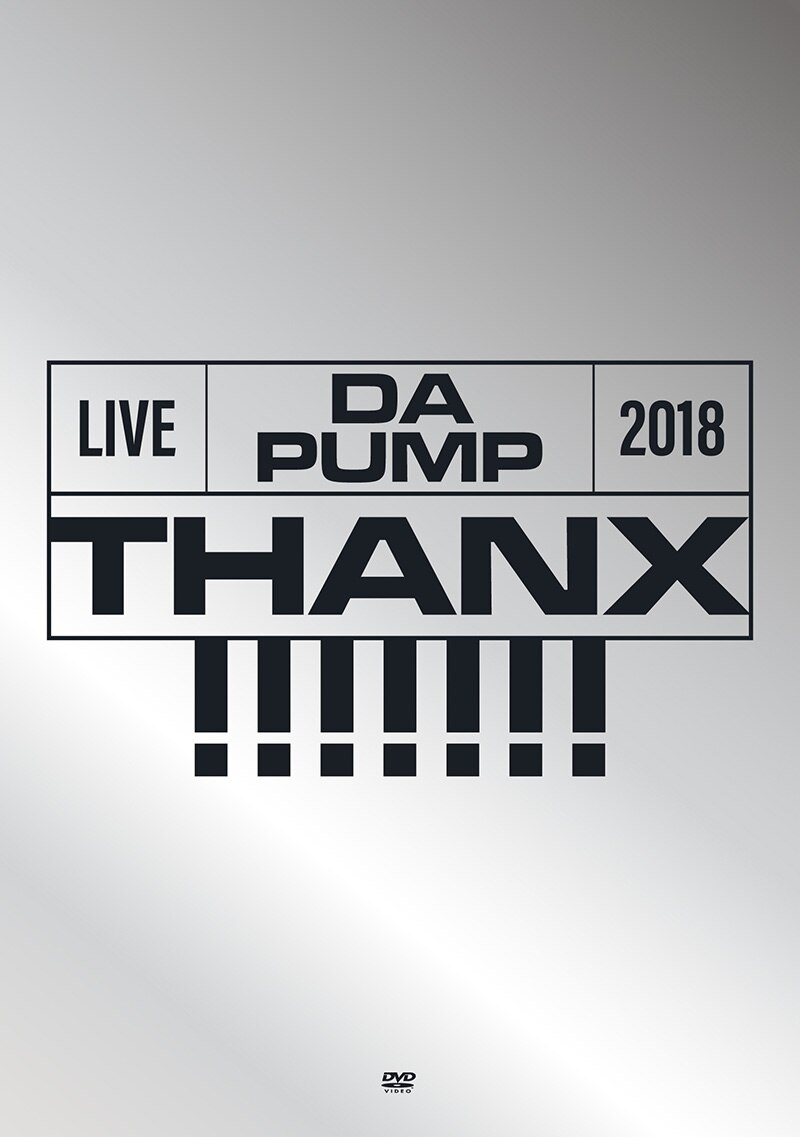NEWS[【ティザー公開】LIVE DVD & Blu-ray「LIVE DA PUMP 2018 THANX