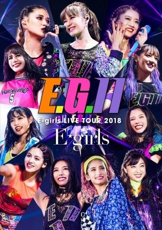 News E Girls 映像商品 E Girls Live Tour 2018 E G 11 Fc