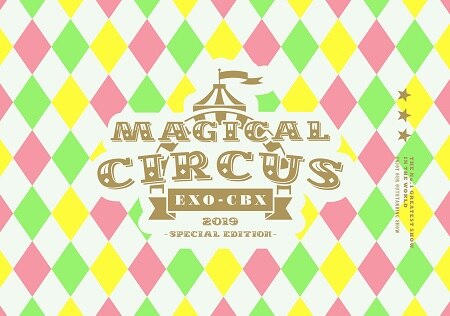 2019年8月21日（水）リリース LIVE DVD＆Blu-ray「EXO-CBX “MAGICAL 