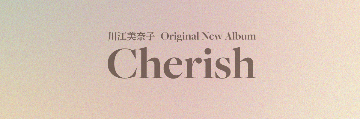Cherish Header 1