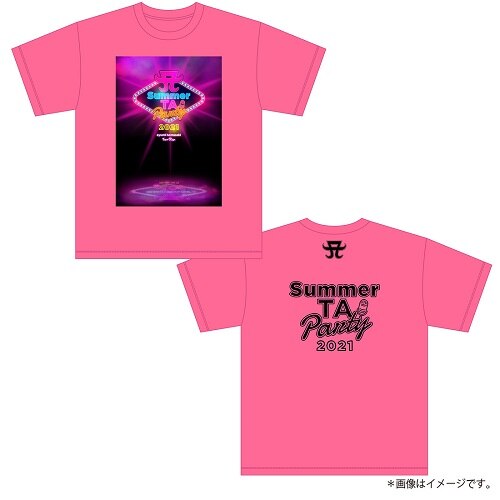 Summer TA Party 2021」オフィシャルグッズの受注販売決定！GOODS